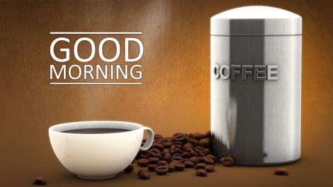 Good Morning